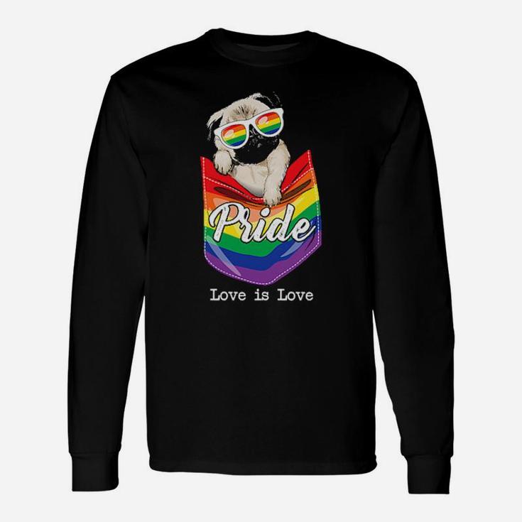 Love Is Love Lgbt Gay Pride Month Lgbt Pug Dog Lover Long Sleeve T-Shirt