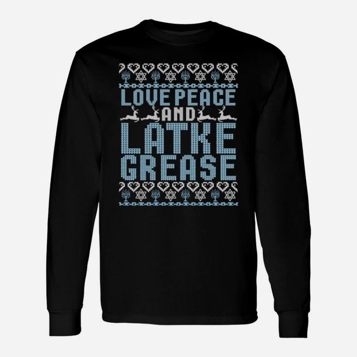 Love Peace Latke Grease Ugly Hanukkah Long Sleeve T-Shirt