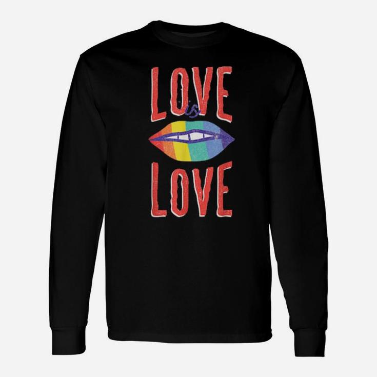 Love Is Love Rainbow Lgbt Gay Pride Lips Long Sleeve T-Shirt
