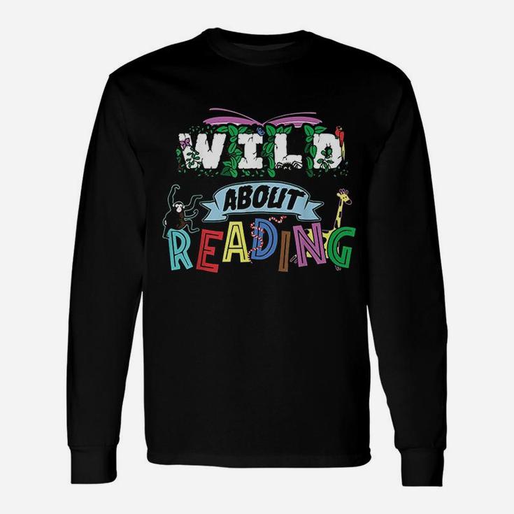 Love Reading Wild About Books Gift Teachers Unisex Long Sleeve