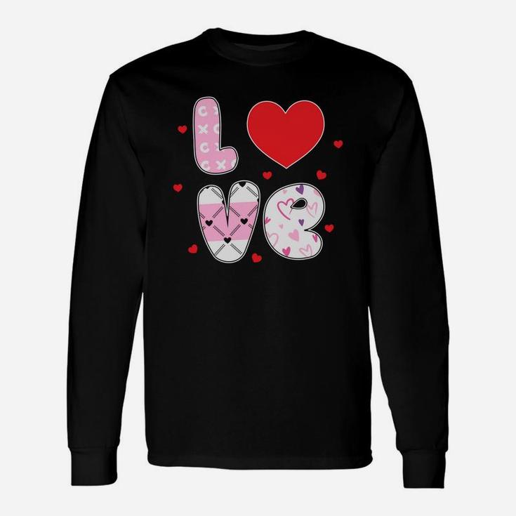 Love Valentine Hearts Happy Valentines Day Long Sleeve T-Shirt
