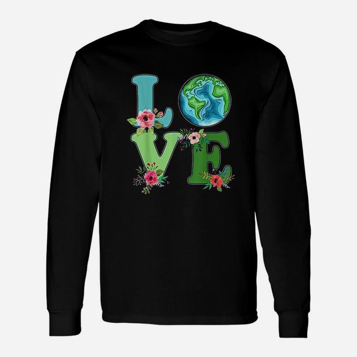 Love World Earth Day Environmental 2022 Long Sleeve T-Shirt