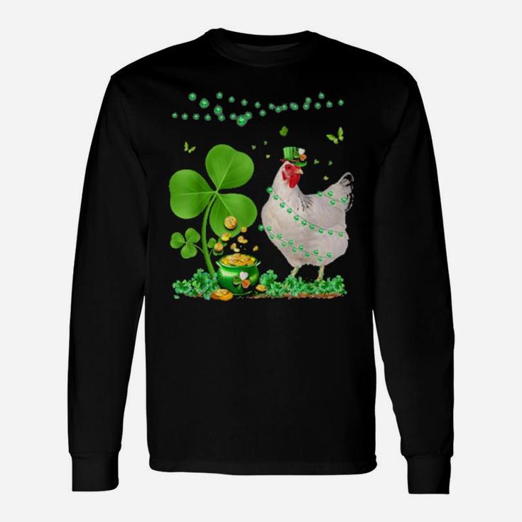 Lucky Chicken Shamrock Saint Patricks Day Irish Long Sleeve T-Shirt