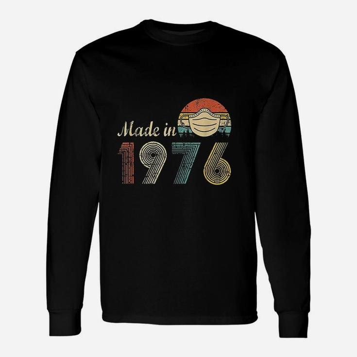 Made In 1976 Unisex Long Sleeve