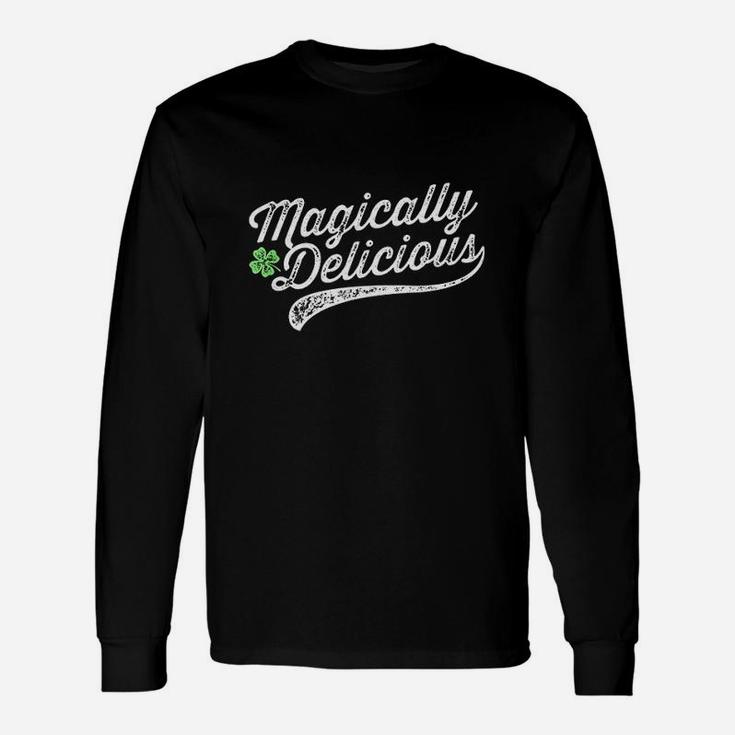 Magically Delicious Funny St Patrick Day Unisex Long Sleeve
