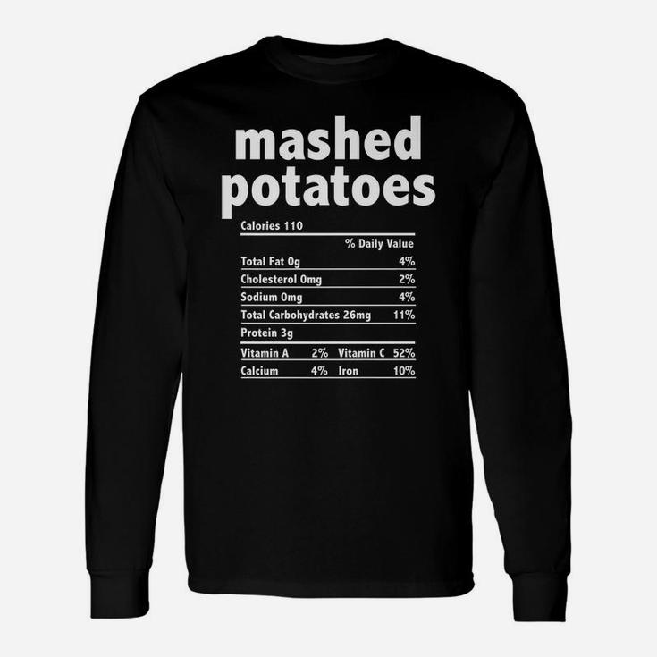 Mashed Potatoes Nutrition Funny Thanksgiving Christmas Food Unisex Long Sleeve