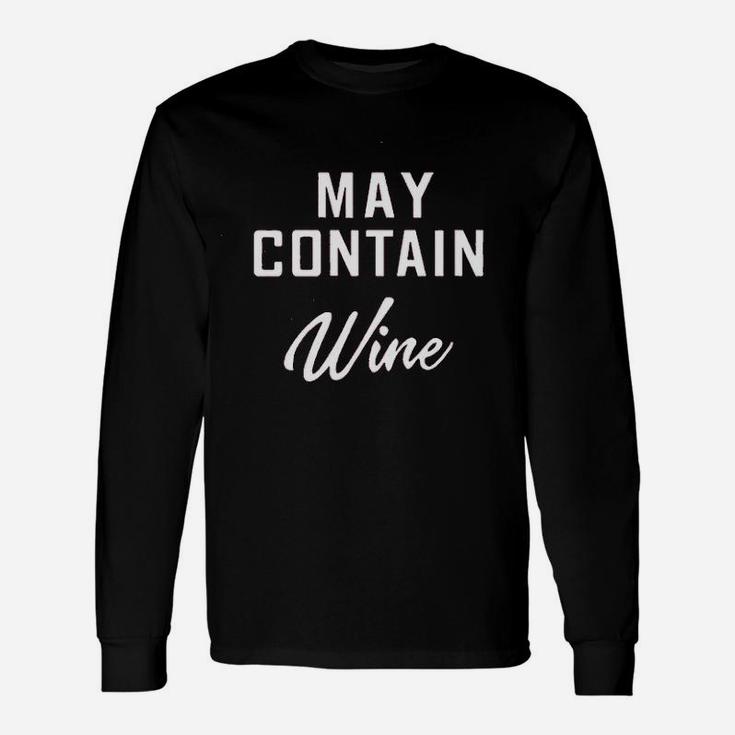May Contain Wine Unisex Long Sleeve