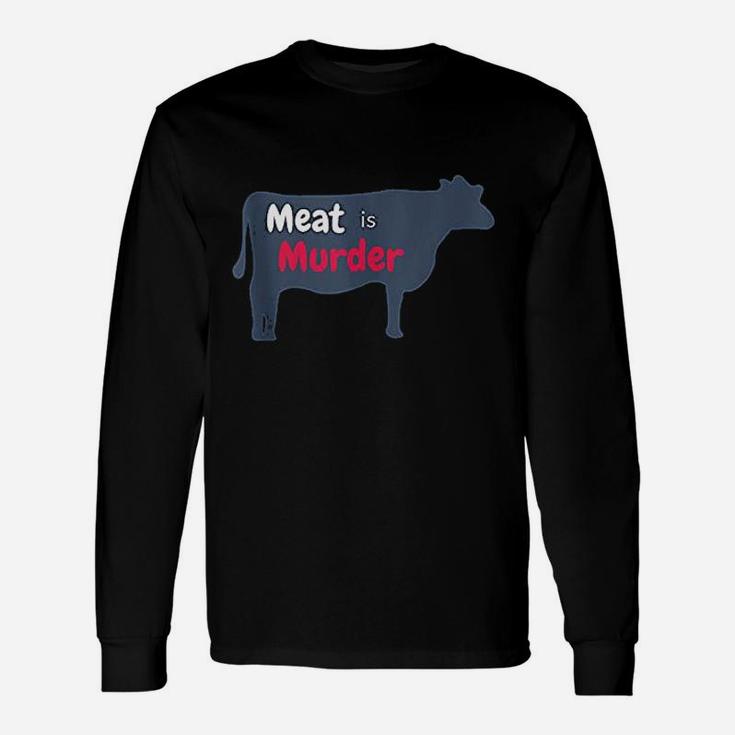 Meat Is Murder Animal Unisex Long Sleeve