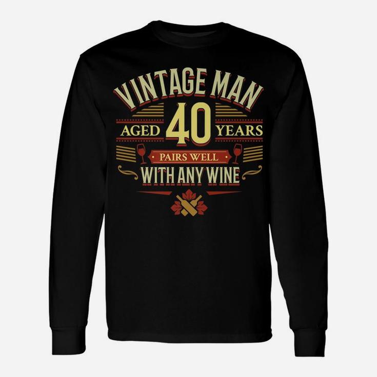 Mens 40Th Birthday Premium Tshirt | Man Aged Pairs With Wine Unisex Long Sleeve