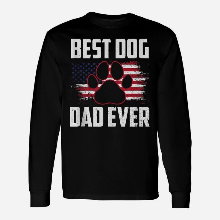 Mens American Flag Dog Dad Owner Best Dog Dad Ever Fathers Day Unisex Long Sleeve