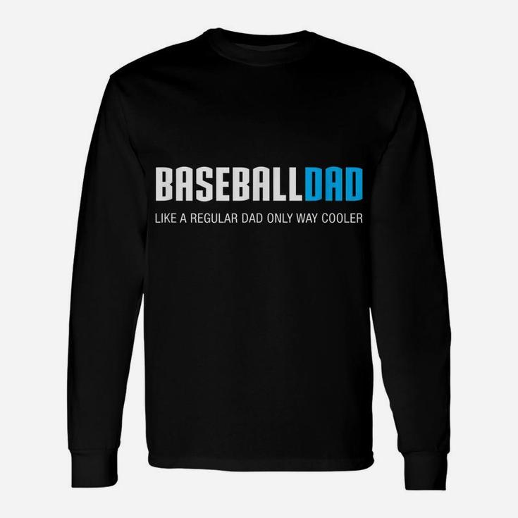 Mens Baseball Dad Shirt, Funny Cute Father's Day Gift Unisex Long Sleeve