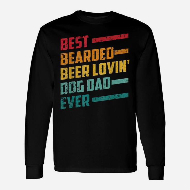 Mens Best Bearded Beer Lovin Dog Dad Shirt Pet Lover Owner Unisex Long Sleeve