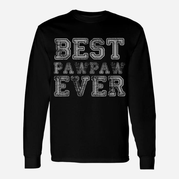 Mens Best Pawpaw Shirt Father's Day Gift From Daughter Dog Dad Unisex Long Sleeve