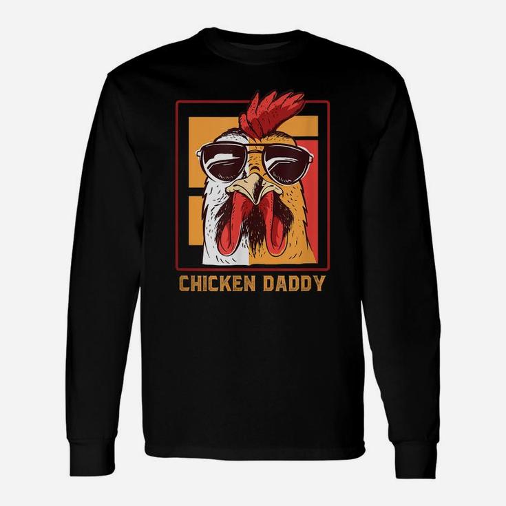 Mens Chicken Daddy Vintage Poultry Farmer Rooster Wearing Shades Unisex Long Sleeve