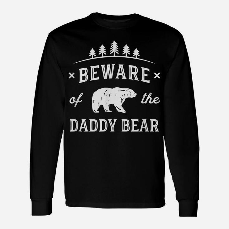 Mens Fathers Day Shirt Beware Daddy Bear Trees Tshirt Gift Dads Unisex Long Sleeve