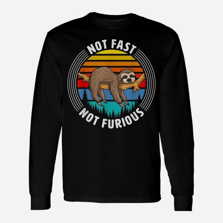 Mens Funny Sloth Birthday Gift, Not Fast Not Furious Animal Lover Unisex Long Sleeve
