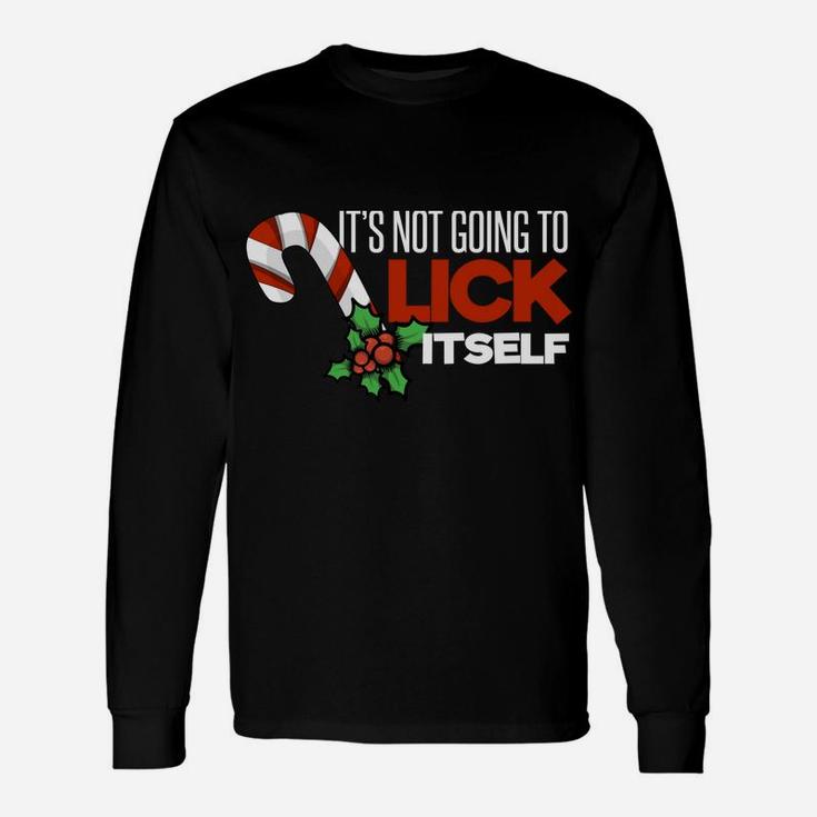Mens Its Not Going To Lick Itself Funny Christmas Unisex Long Sleeve