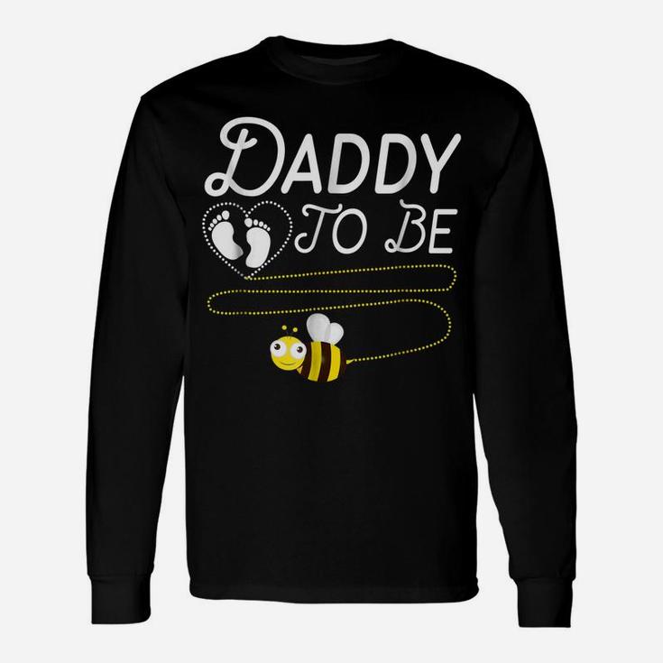 Mens New Dad Tshirt Daddy To Bee Funny Fathers Day Shirt Unisex Long Sleeve