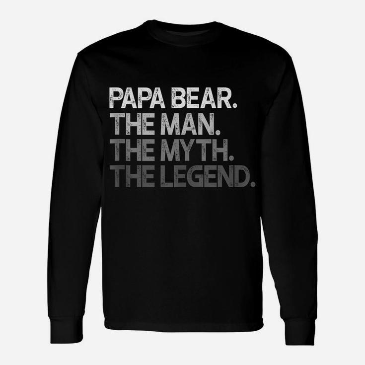 Mens Papa Bear Shirt Gift For Dads & Fathers The Man Myth Legend Unisex Long Sleeve