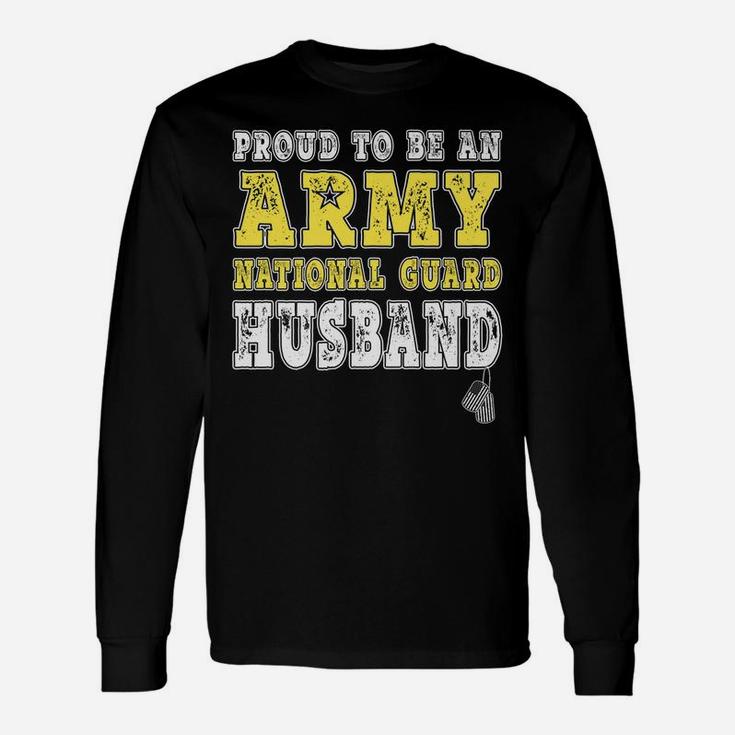Mens Proud To Be An Army National Guard Husband Military Spouse Unisex Long Sleeve