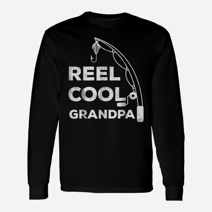Mens Reel Cool Grandpa  Fishing Dad Father's Day Gift Unisex Long Sleeve
