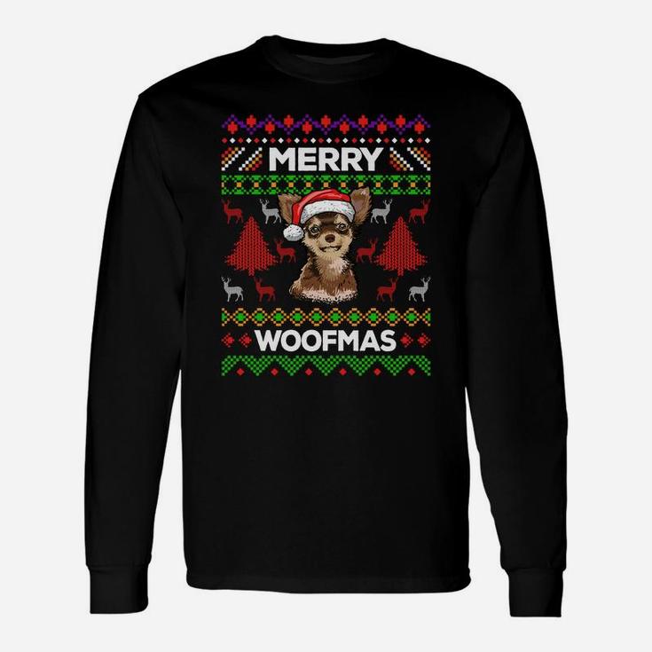 Merry Woofmas Ugly Sweater Christmas Chihuahua Lover Gift Sweatshirt Unisex Long Sleeve