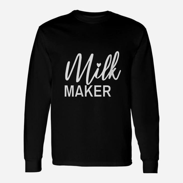 Milk Maker Unisex Long Sleeve