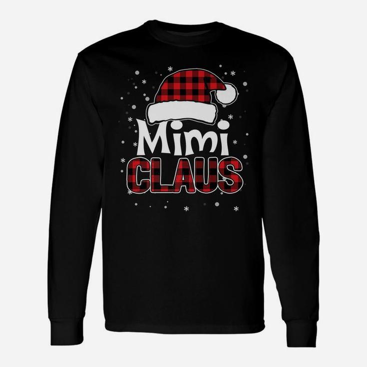 Mimi Claus Christmas Santa Hat Buffalo Plaid Matching Family Unisex Long Sleeve