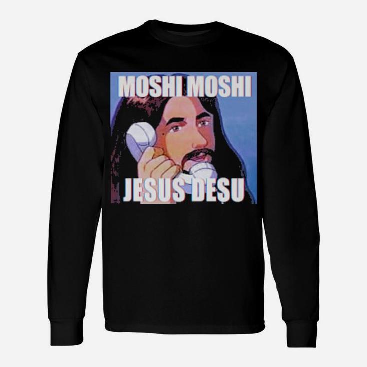 Moshi Moshi Jesus Desu Long Sleeve T-Shirt