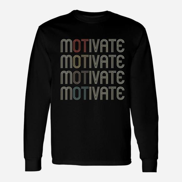 Motivate Occupational Therapy Unisex Long Sleeve