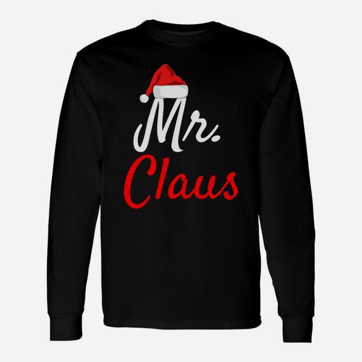 Mr Claus Shirt - Christmas Gift For Husband Men Him Dad Unisex Long Sleeve