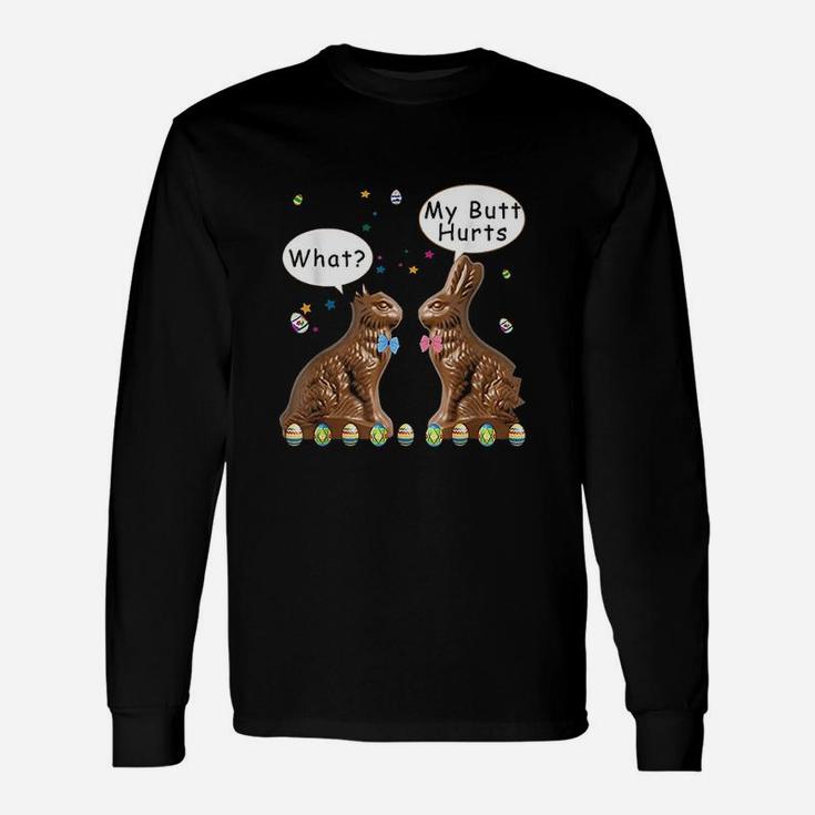 My But Hurts Chocolate Bunny Easter Funny Unisex Long Sleeve