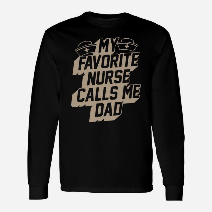 My Favorite Nurse Calls Me Dad Best Papa Christmas Gifts Unisex Long Sleeve