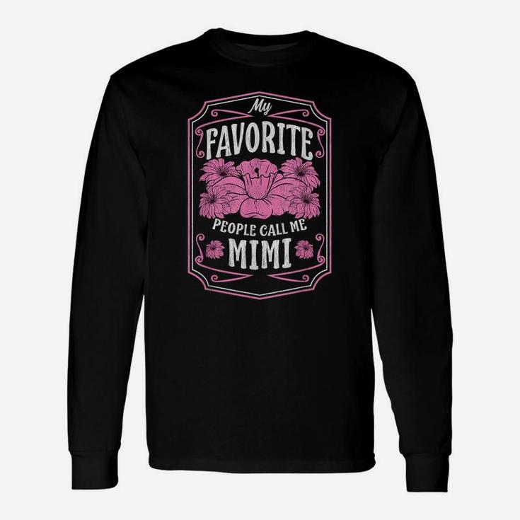 My Favorite People Call Me Mimi Floral Christmas Gifts Unisex Long Sleeve