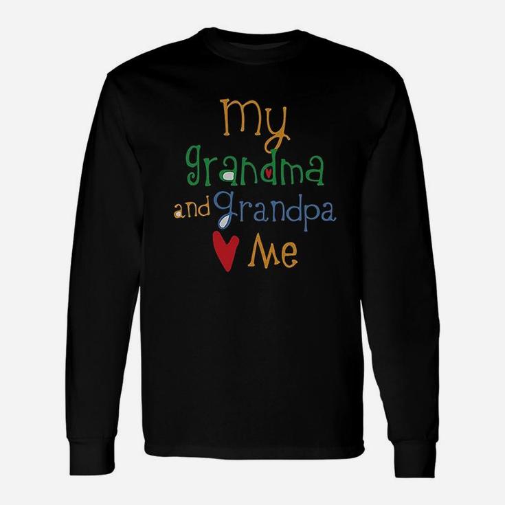 My Grandpa And Grandma Loves Me Grandparent Unisex Long Sleeve