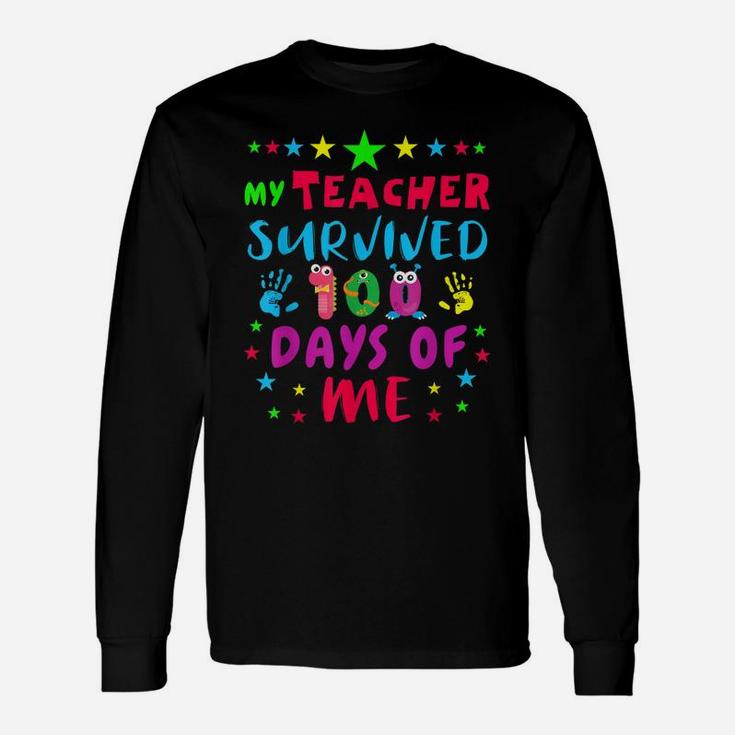 My Teacher Survived 100 Days Of Me T Shirts Unisex Long Sleeve