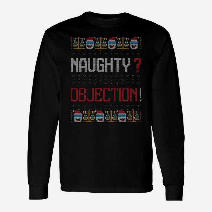 Naughty Objection Lawyer Attorney Ugly Christmas Sweater Unisex Long Sleeve