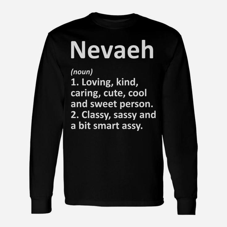 Nevaeh Definition Personalized Name Funny Birthday Gift Idea Unisex Long Sleeve
