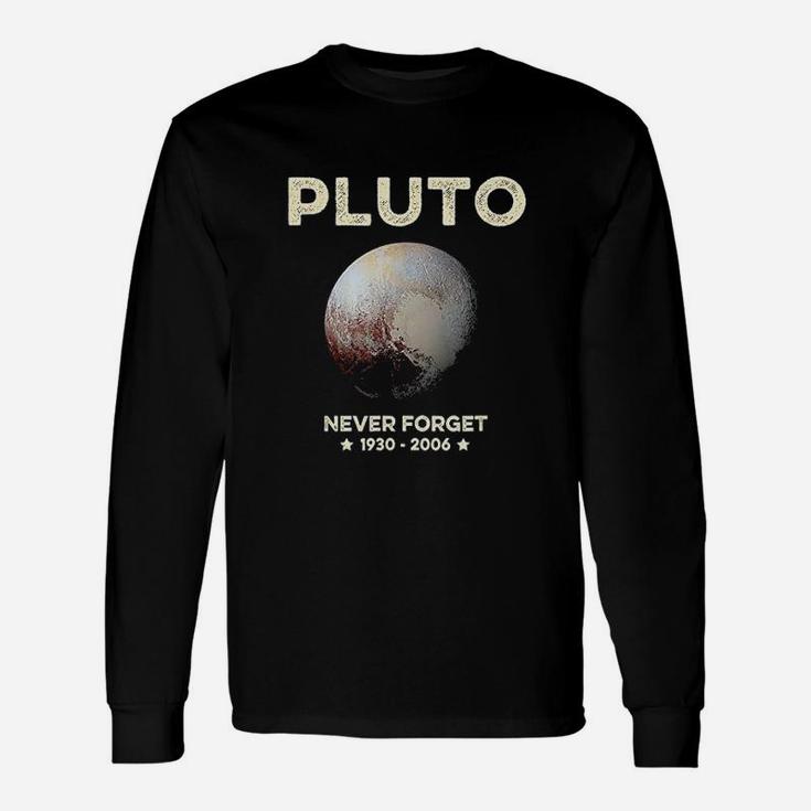 Never Forget Pluto Unisex Long Sleeve