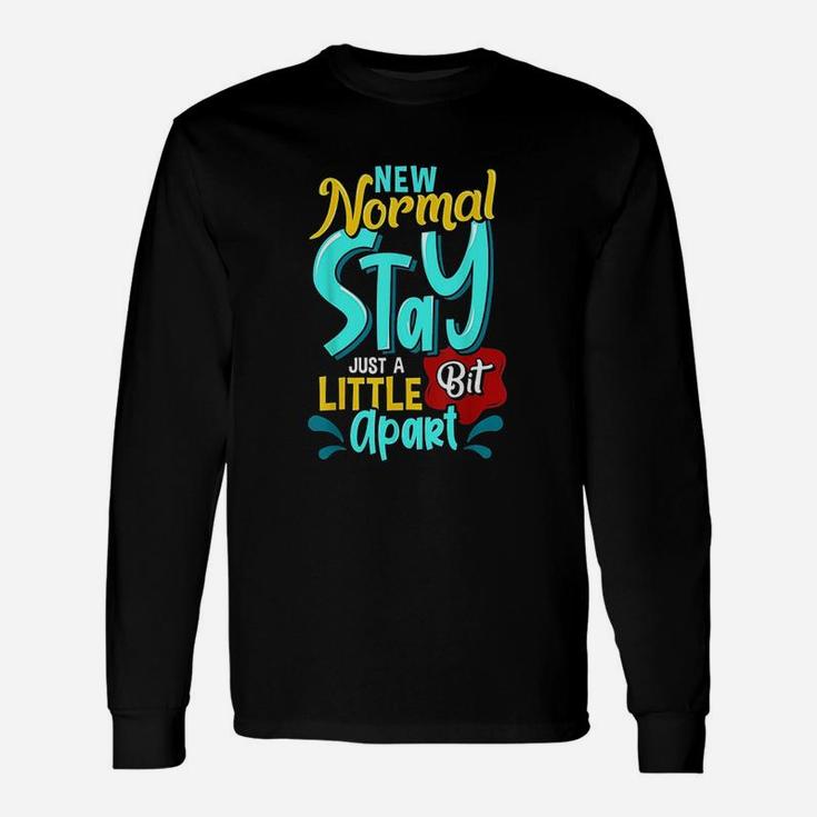 New Normal Stay Apart 6 Feet Unisex Long Sleeve
