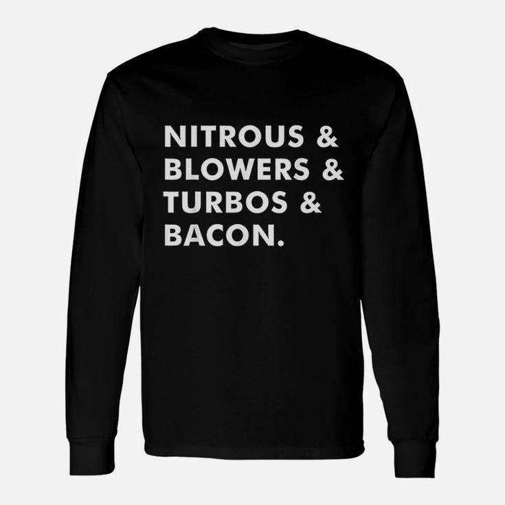 Nitrous Blowers Turbos Bacon Unisex Long Sleeve