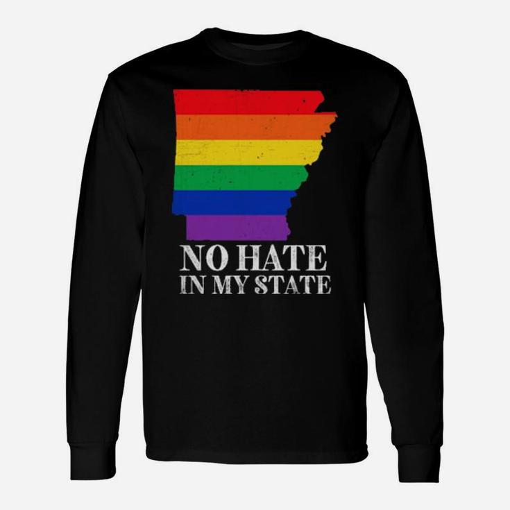 No Hate In My State Arkanas Map Lgbt Pride Rainbow Long Sleeve T-Shirt