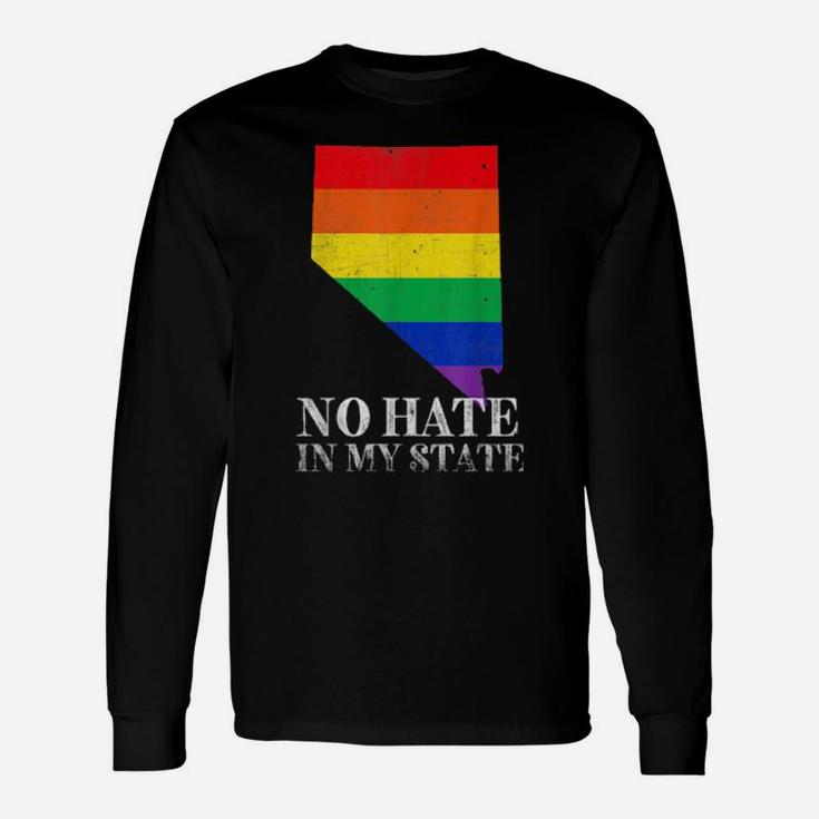 No Hate In My State Nevada Lgbt Pride Rainbow Flag Long Sleeve T-Shirt