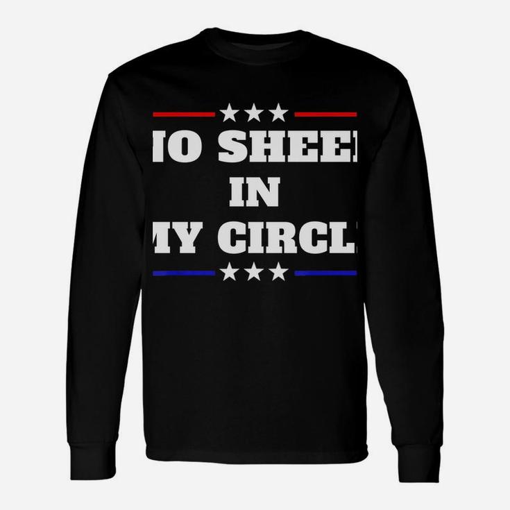 No Sheep In My Circle Sweatshirt Unisex Long Sleeve