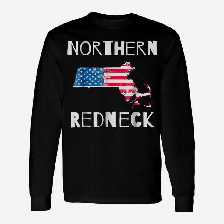 Northern Redneck Massachusetts Unisex Long Sleeve