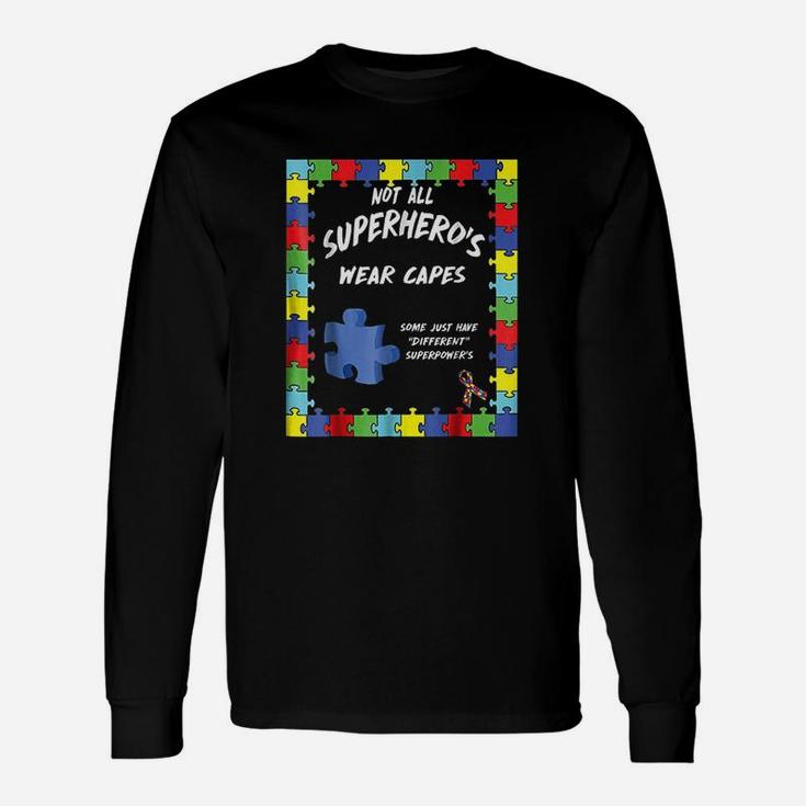 Not All Superheroes Wear Capes Unisex Long Sleeve