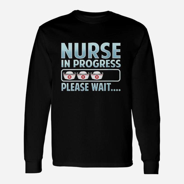 Nurse In Progress With Saying Student Future Nurses Unisex Long Sleeve