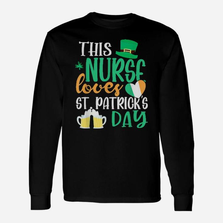 This Nurse Loves St Patricks Day Irish Long Sleeve T-Shirt