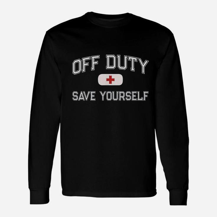 Off Duty Save Yourself Unisex Long Sleeve