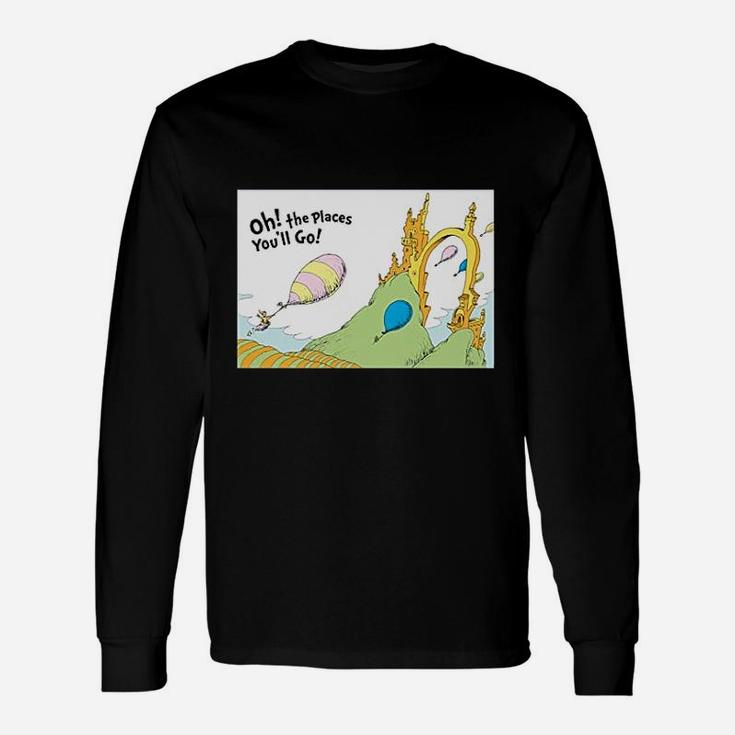 Oh The Places You Will Go Unisex Long Sleeve